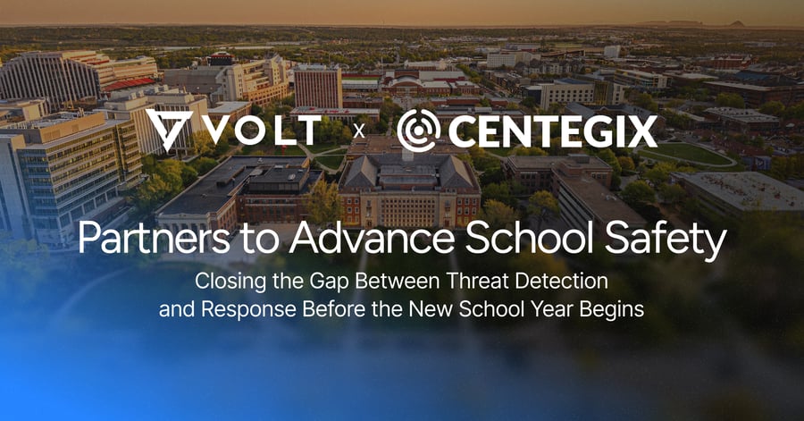 VOLT | CENTEGIX Partner to Make Schools Safer with AI